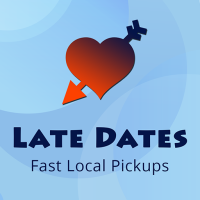 Late Dates: Fast Local Pickups